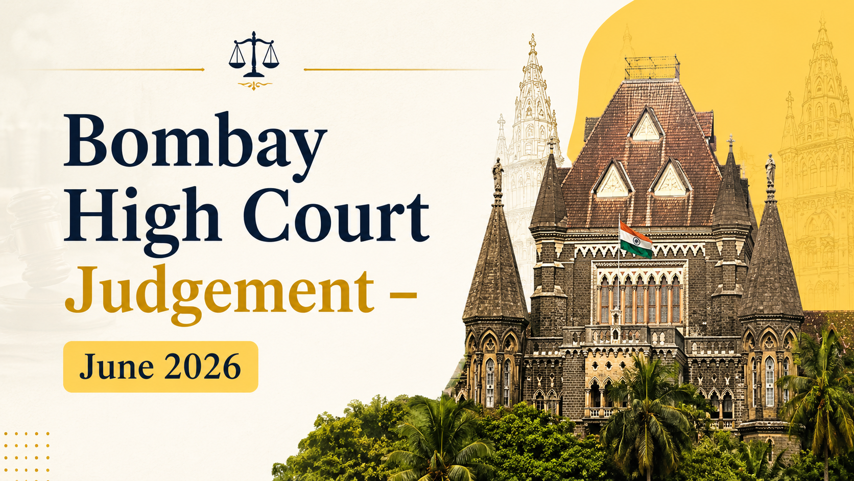 Top 5 Landmark Bombay High Court Judgments of June 2026